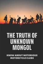 The Truth Of Unknown Mongol: Know About Notorious Motorcycle Clubs