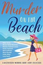 Destination Murders- Murder on the Beach