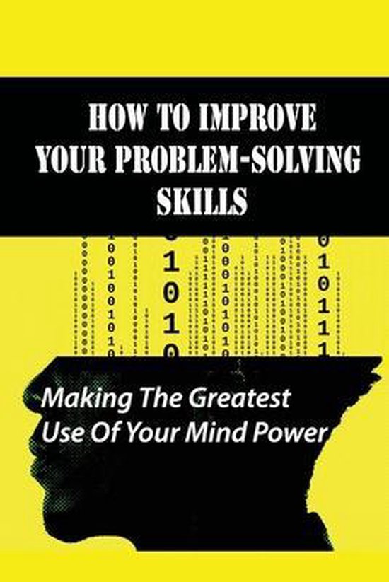 How To Improve Your Problem-Solving Skills, Slyvia Sanfilippo ...