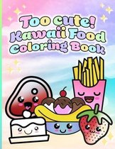 Too cute! Kawaii Food Coloring Book