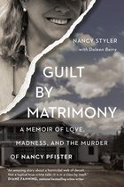 Guilt by Matrimony