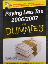 Paying Less Tax 2006/2007 For Dummies