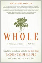 Whole Rethinking Science Of Nutrition