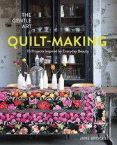 Gentle Art Of Quilt Making