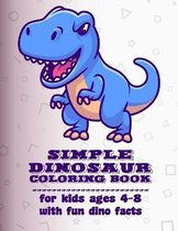 Simple Dinosaur Coloring Book for Kids ages 4-8 with fun dino facts