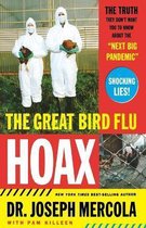 The Great Bird Flu Hoax The Truth They Don't Want You to Know About the 'Next Big Pandemic'