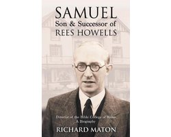 Samuel, Son and Successor of Rees Howells