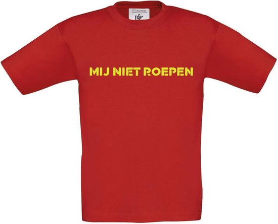 T-shirt voor kinderen met opdruk “Mij niet roepen” (kinder variant op Mij niet bellen) | Chateau Meiland | Martien Meiland | Rood T-shirt met fluor gele opdruk. | Herojodeals
