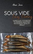 Sous Vide Easy Cooking