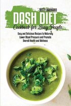 Dash Diet Cookbook for Busy People