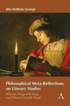 Anthem Series on Thresholds and Transformations- Philosophical Meta-Reflections on Literary Studies