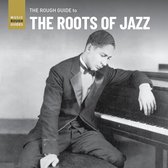 Various Artists - The Roots Of Jazz. The Rough Guide (CD)