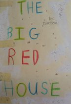 The Big Red House