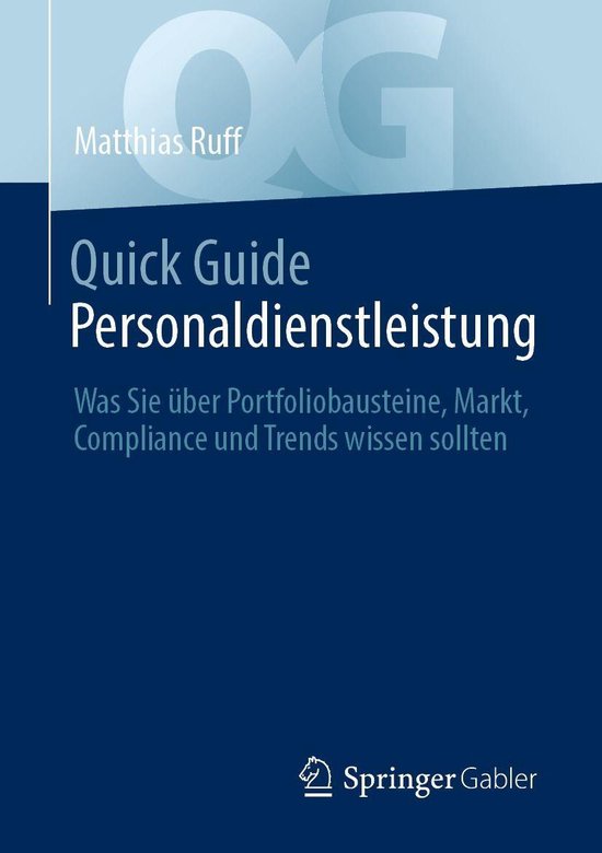 Quick Guide - Quick Guide Personaldienstleistung (ebook), Matthias Ruff ...