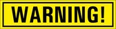 Warning sticker 250 x 100 mm