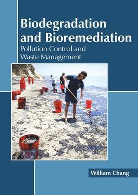 Biodegradation and Bioremediation Pollution Control and Waste