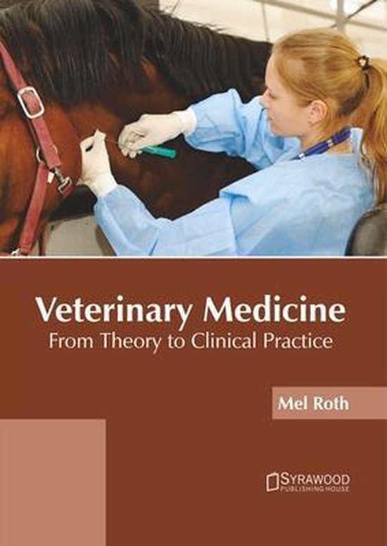 Veterinary Medicine: From Theory to Clinical Practice - cover
