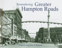 Remembering- Remembering Greater Hampton Roads
