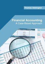 Financial Accounting: A Case-Based Approach