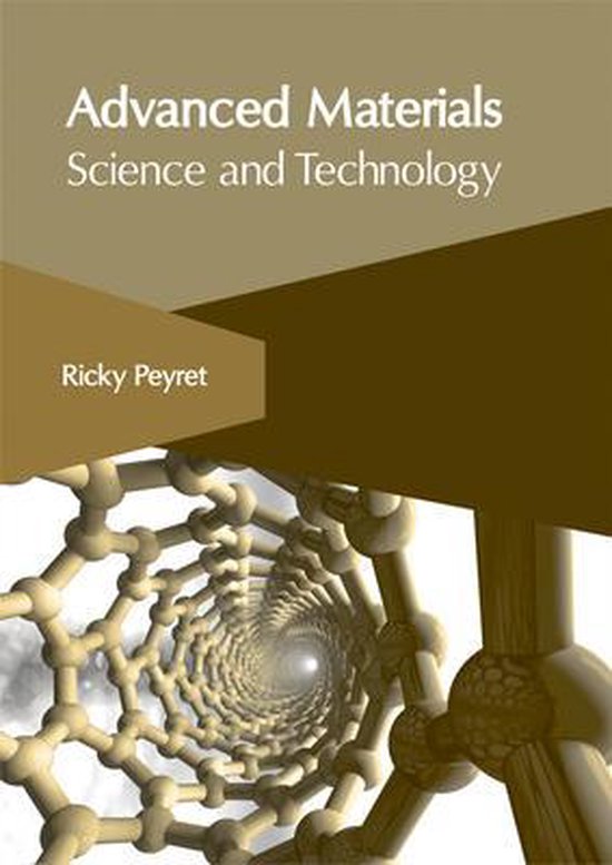 Advanced Materials Science and Technology 9781632406286 Peyret