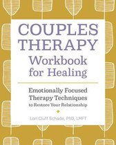 Couples Therapy Workbook for Healing