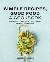 Simple Recipes, Good Food