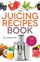 The Juicing Recipes Book