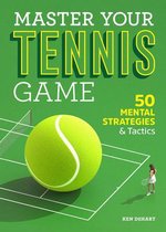 Master Your Tennis Game