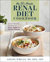 30-Minute Renal Diet Cookbook
