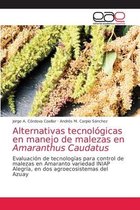 Alternativas tecnológicas en manejo de malezas en Amaranthus Caudatus