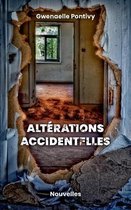 Alterations accidentelles