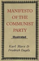 Manifesto of the Communist Party ILLUSTRATED