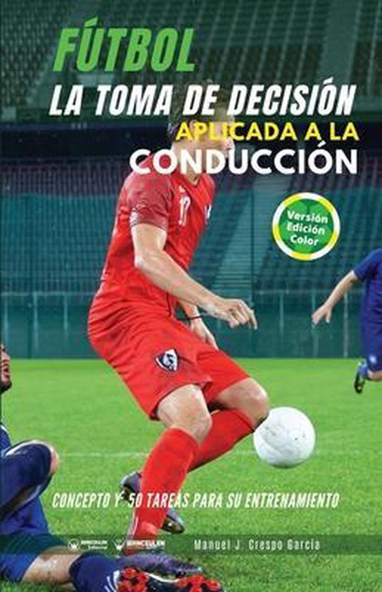 Fútbol. La toma de decisión aplicada a la conducción - cover