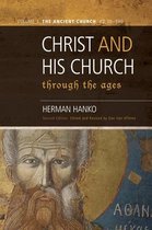 Christ and His Church Through the Ages