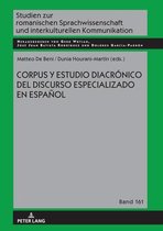 Studien Zur Romanischen Sprachwissenschaft Und Interkulturel- Corpus y estudio diacr�nico del discurso especializado en espa�ol