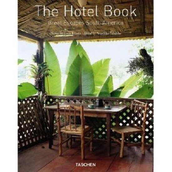 9783822819159 - The Hotel Book Great Escapes South America