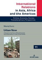 International Relations in Asia, Africa and the Americas- Urban Now