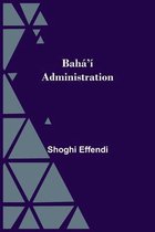 Baha'i Administration