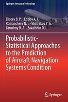 Omslag Probabilistic Statistical Approaches to the Prediction of Aircraft Navigation Sy