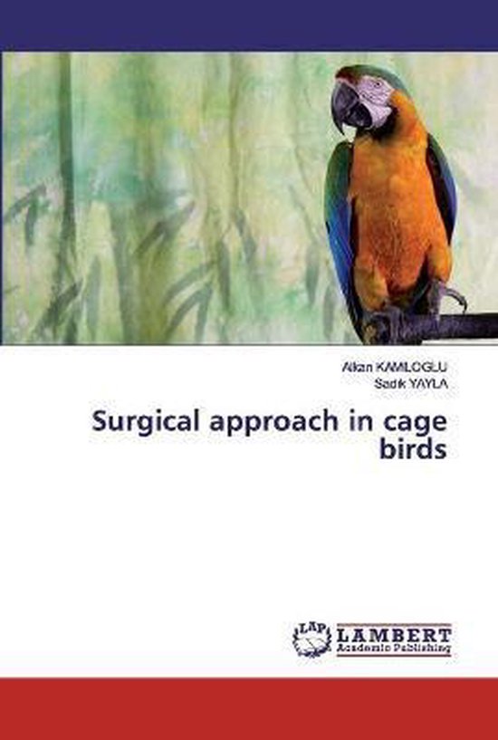 Surgical approach in cage birds - cover
