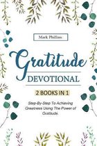 Gratitude Devotional: 2 Books in 1