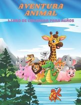 AVENTURA ANIMAL - Libro De Colorear Para Ninos