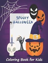 Spooky Halloween Coloring book for Kids: Children Coloring Workbooks for Kids