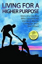 Living for a Higher Purpose