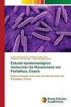 Estudo epidemiológico molecular da Hanseníase em Fortaleza, Ceará