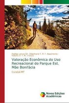 Valoracao Economica do Uso Recreacional do Parque Est. Mae Bonifacia