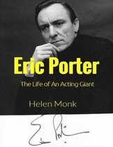 Eric Porter - The Life of An Acting Giant (volume 1 and 2)