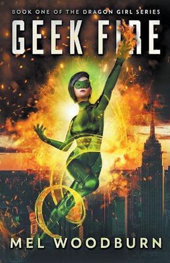 Geekfire Geek Fire, Mel Woodburn | 9781393218623 | Boeken | bol.com