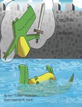 Crocodile in Camelot