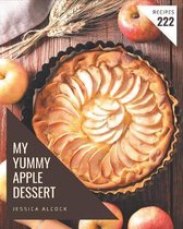 My 222 Yummy Apple Dessert Recipes
